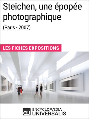 cover image of Steichen, une épopée photographique (Paris--2007)